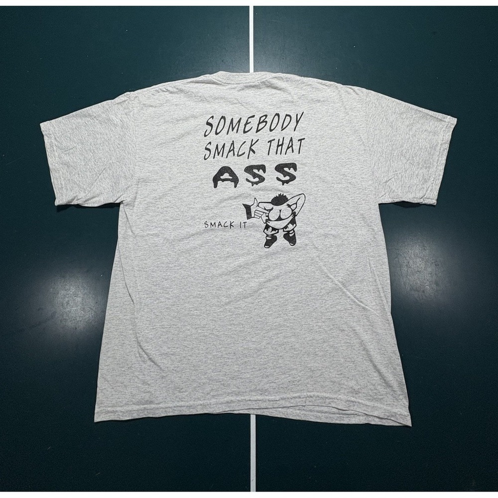 Vintage 90s Somebody Smack That Ass Crude Humor Graphic T-Shirt Gray Men's XL